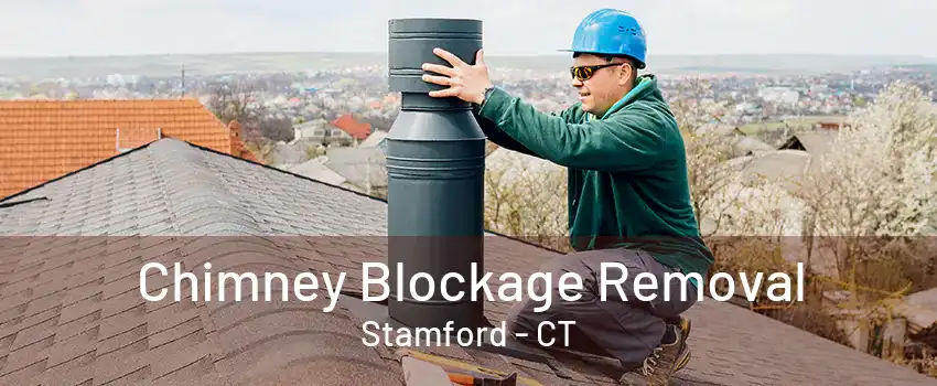 Chimney Blockage Removal Stamford - CT