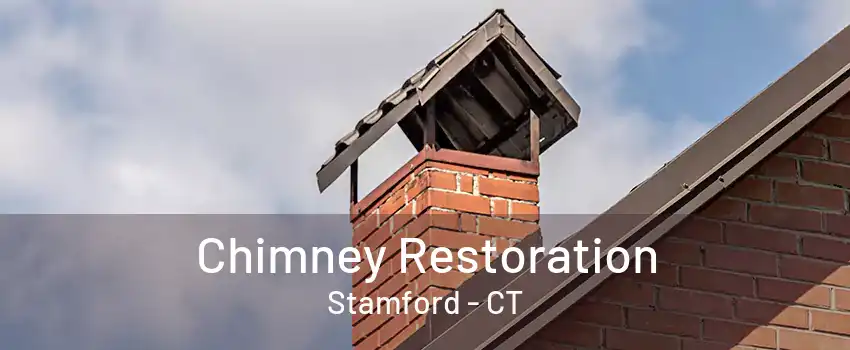 Chimney Restoration Stamford - CT