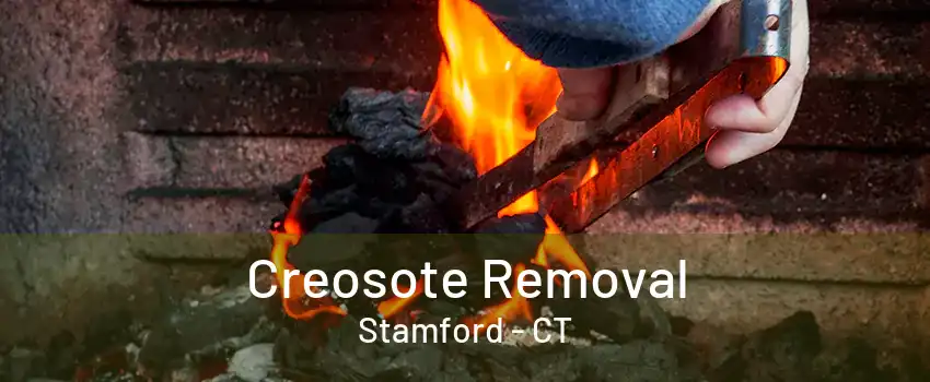 Creosote Removal Stamford - CT