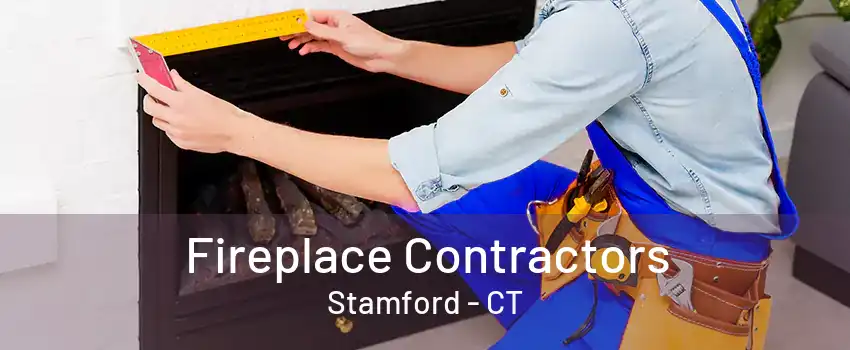 Fireplace Contractors Stamford - CT