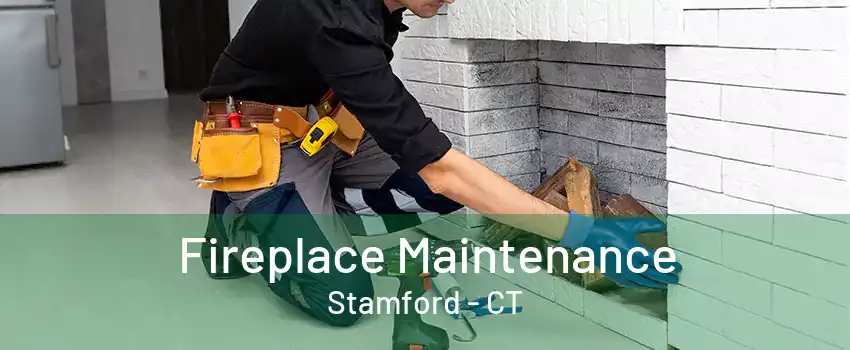 Fireplace Maintenance Stamford - CT