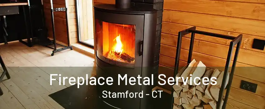 Fireplace Metal Services Stamford - CT