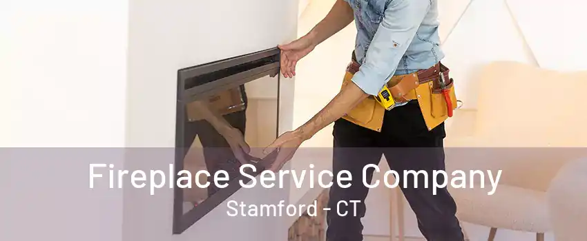 Fireplace Service Company Stamford - CT