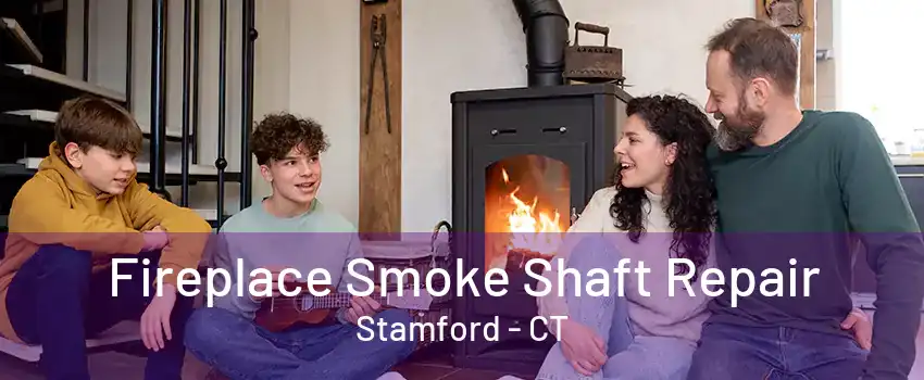 Fireplace Smoke Shaft Repair Stamford - CT