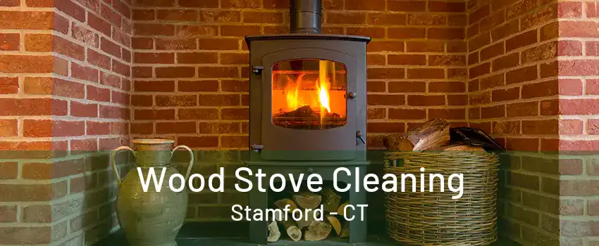 Wood Stove Cleaning Stamford - CT